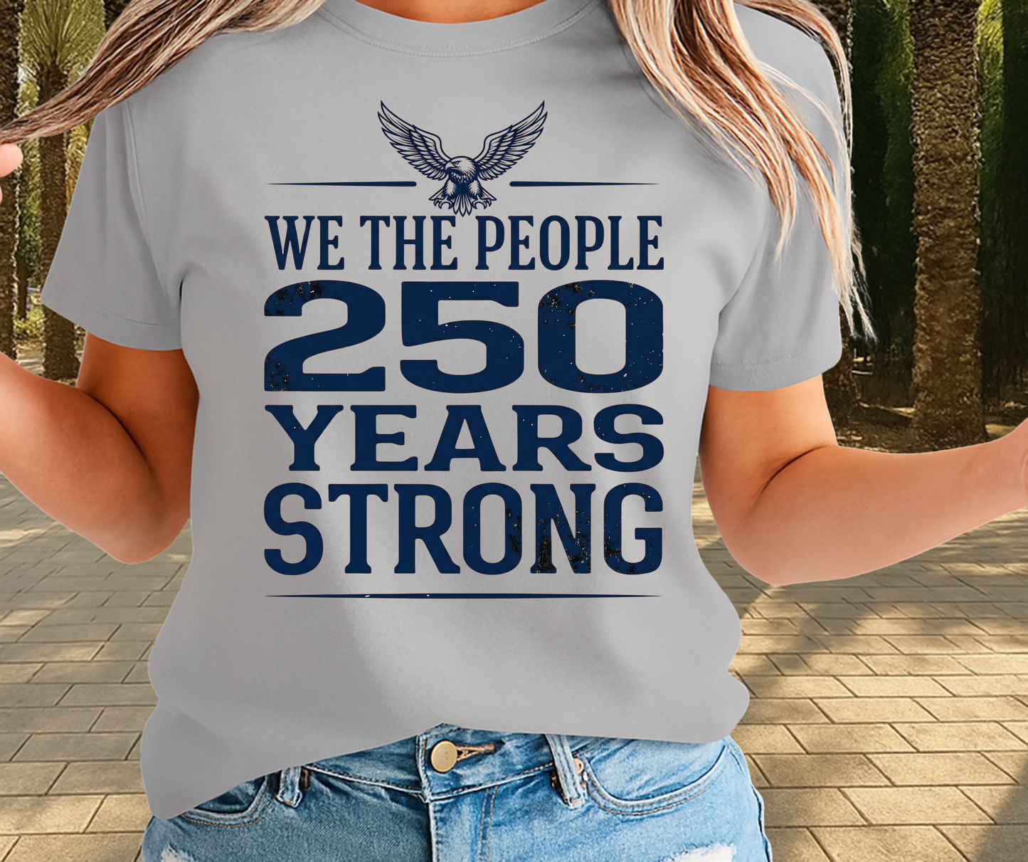 We The People 250 Years Strong -  Memorial Day Graphic Tee