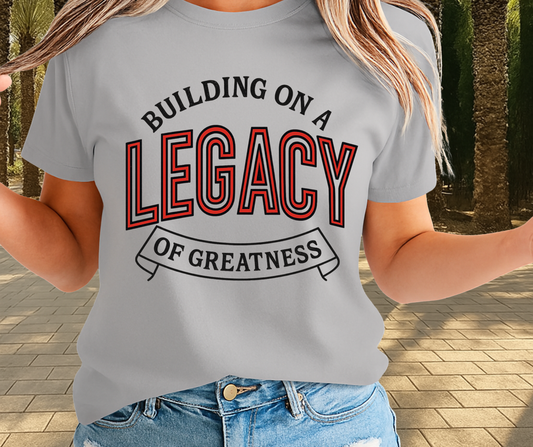 Building On A Legacy Of Greatness Graphic Tee - African Pride Shirt