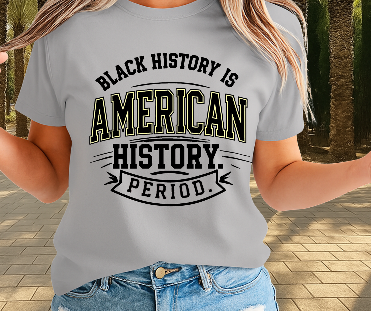 Black History Is American History Period - African Pride Shirt