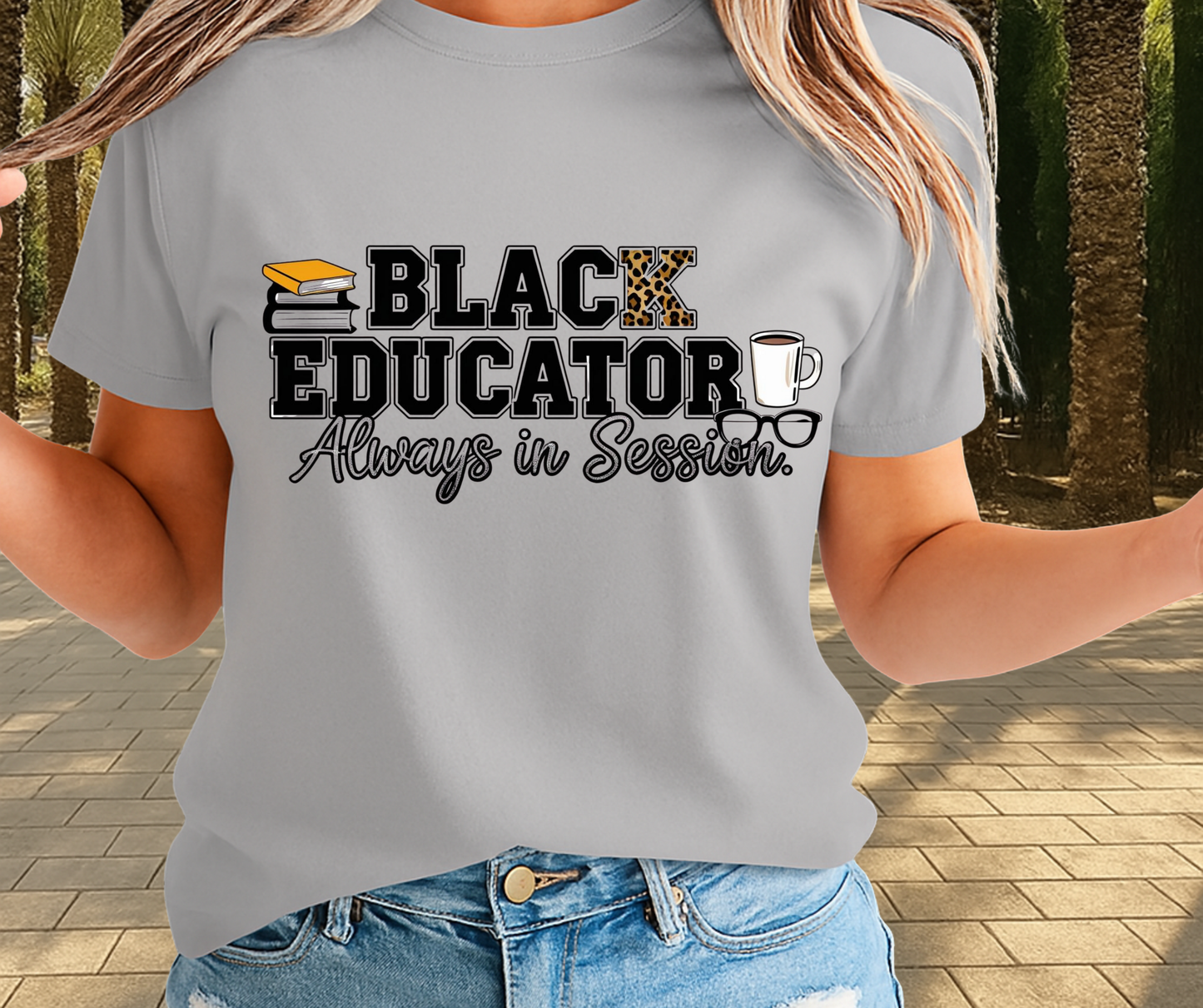 Black Educator Always In Sessions  - African Pride Shirt