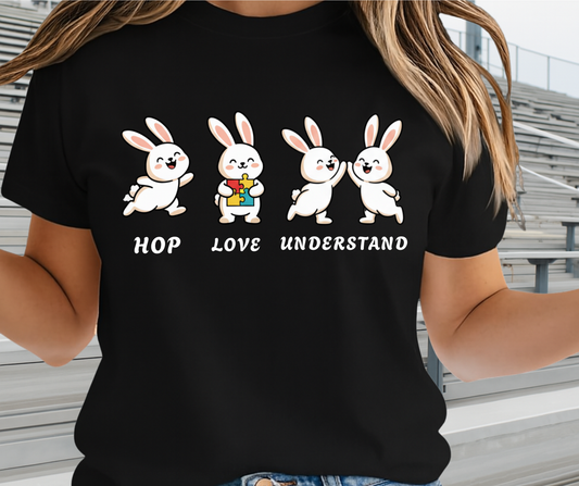 Hop Love Understand Autism Graphic Shirt - Cute Easter Clothing