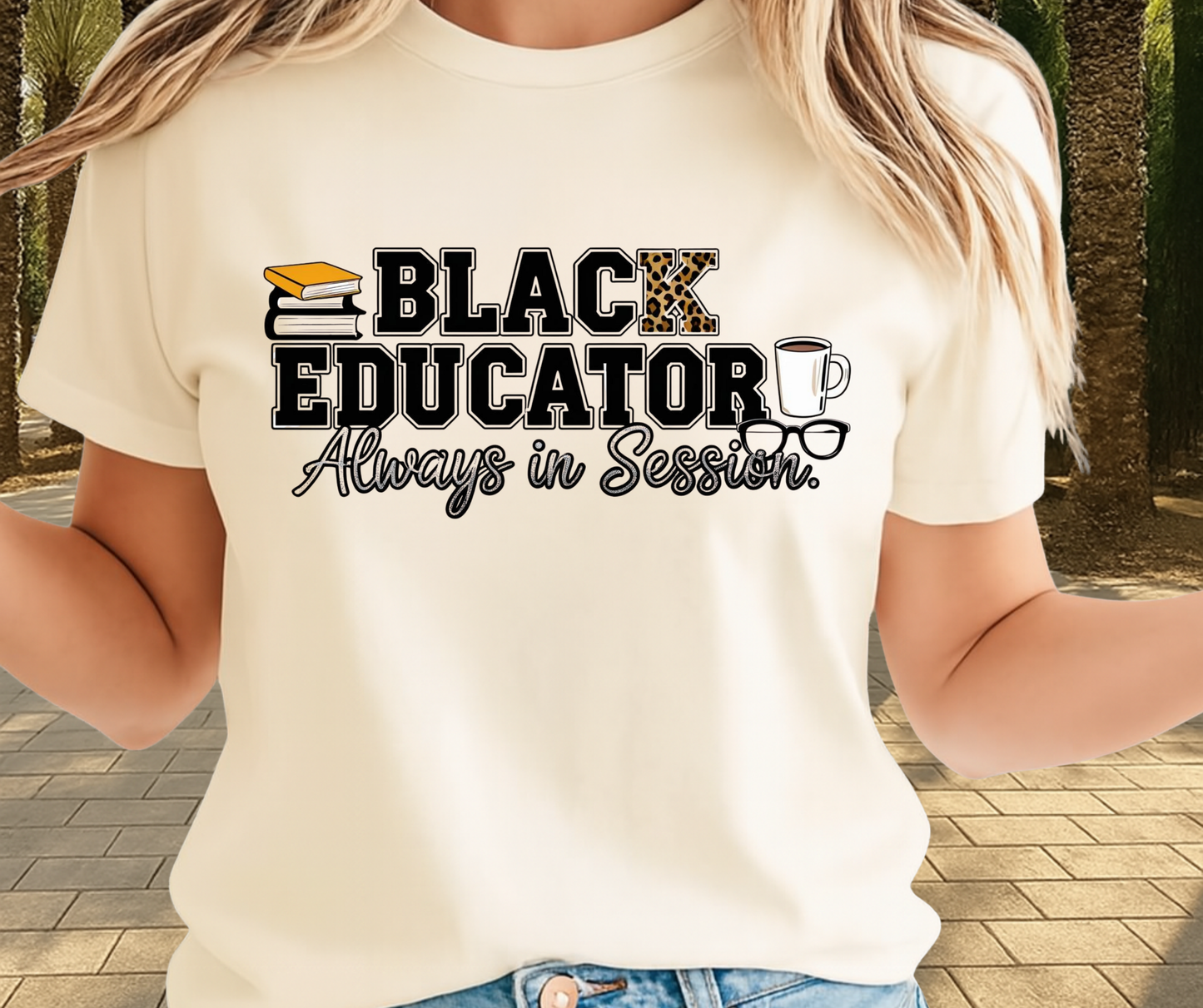 Black Educator Always In Sessions  - African Pride Shirt