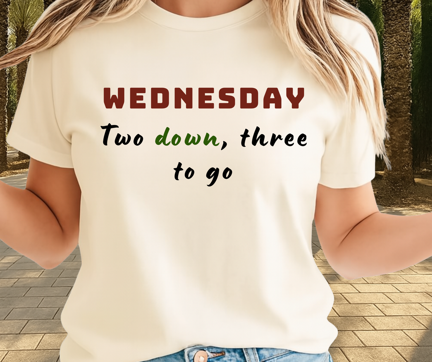 Funny Days Of Week Shirt - Funny Graphic Quirky Tee